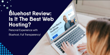 Bluehost Review: Is Bluehost The Best Web Hosting? (Find Out)